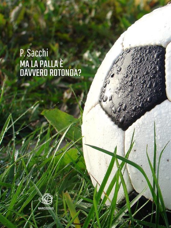 Ma la palla è davvero rotonda ? - cover