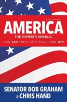 America, the Owner's Manual You Can Fight City Hall-And Win