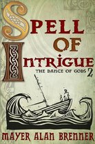 The Dance of Gods - Spell of Intrigue