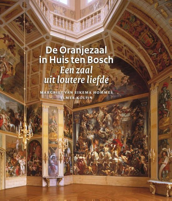 Cover van het boek 'De Oranjezaal in Huis ten Bosch' van Margriet Eikema Hommes