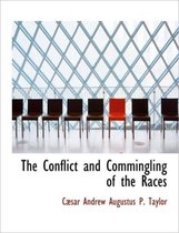 The Conflict and Commingling of the Races