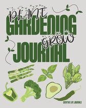 Gardening Journal Plant Grow