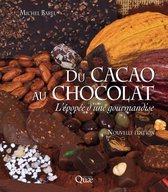 Hors collection - Du cacao au chocolat