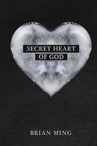 Secret Heart of God