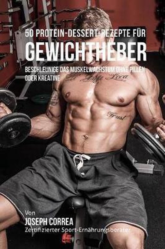 50 Protein-Dessert-Rezepte für Gewichtheber - cover