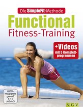Die SimpleFit-Methode - Die SimpleFit-Methode Functional Fitness-Training