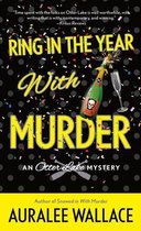 An Otter Lake Mystery 4 - Ring In the Year with Murder