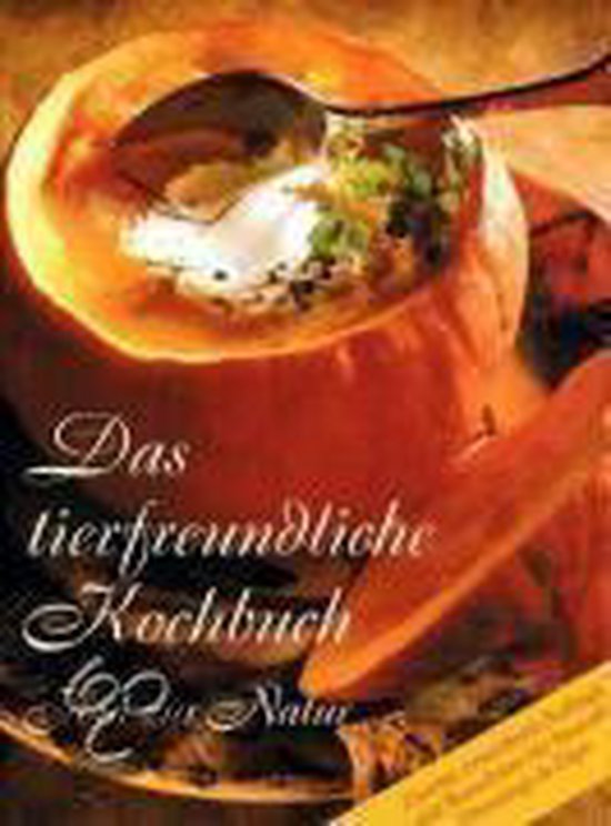 Das tierfreundliche Kochbuch | Christine Fleurent - cover