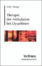 Therapie der Artikulation bei Dysarthrien