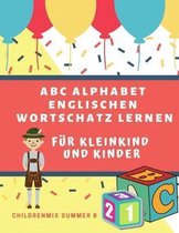 ABC Alphabet Englischen Wortschatz Lernen F r Kleinkind Und Kinder