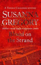 Adventures of Thomas Chaloner 2 - Blood On The Strand