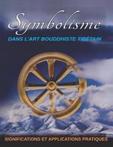 Symbolisme Dans l'Art Bouddhiste Tib tain