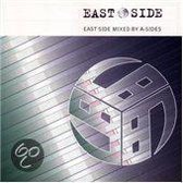 East Side: Mixed By A-Sides