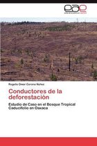Conductores de La Deforestacion