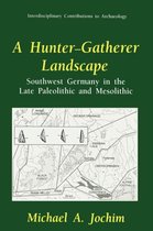 A Hunter-Gatherer Landscape