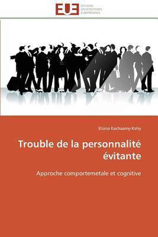 Trouble de la personnalité évitante, KachaamyKahyE 9786131580901