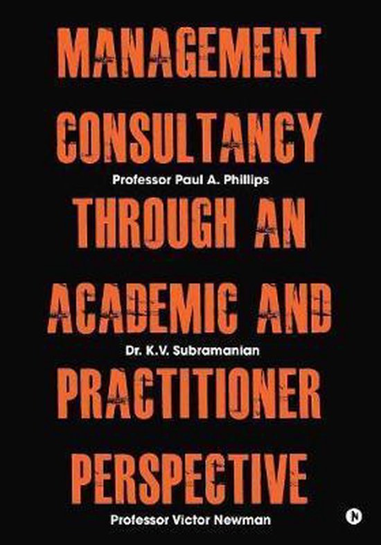 Management Consultancy Through an Academic and Practitioner  ... - cover
