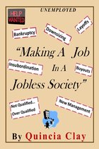 Making A Job In A Jobless Society