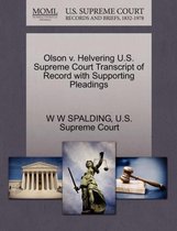 Olson V. Helvering U.S. Supreme Court Transcript of Record with Supporting Pleadings