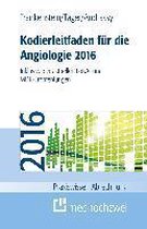 Kodierleitfaden für die Angiologie 2016