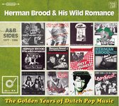 The Golden Years Of Dutch Pop Music - Herman Brood & His Wild Romance