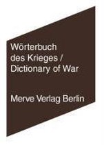 Wörterbuch des Krieges / Dictionary of War