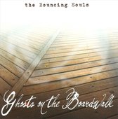 Bouncing Souls - Ghosts On The Boardwalk (CD)