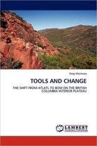 Tools and Change