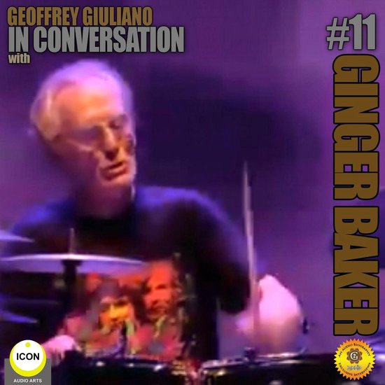 Ginger Baker of Cream - In Conversation 11 - cover