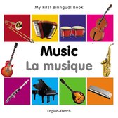 My First Bilingual Book - My First Bilingual Book–Music (English–French)