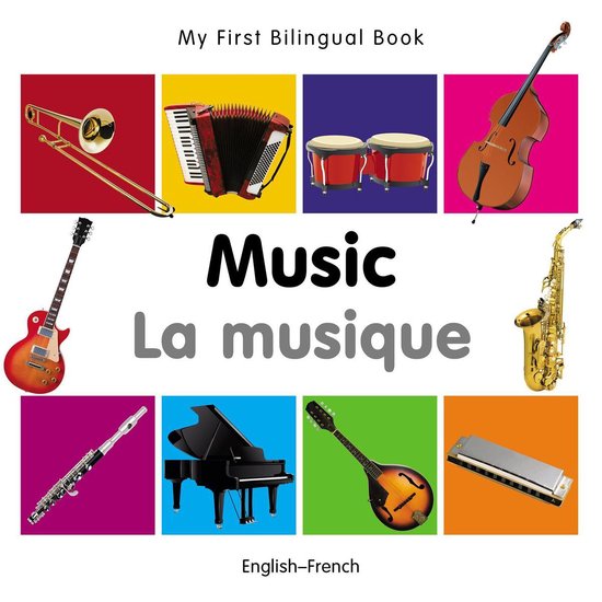 My First Bilingual Book - My First Bilingual Book–Music (E ... - cover