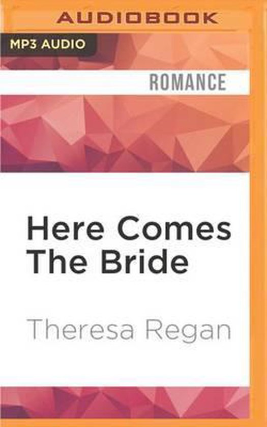 Here Comes the Bride, Theresa Regan 9781522672838 Boeken bol