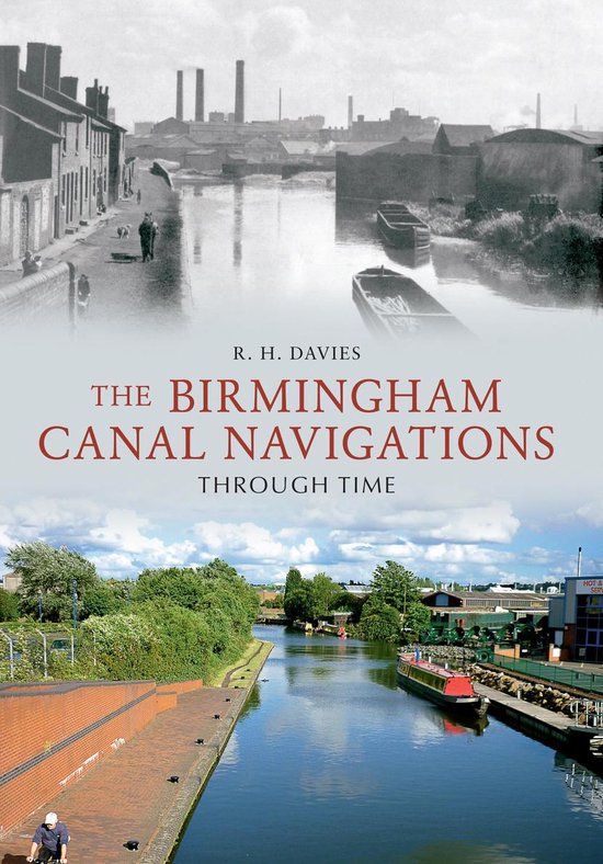 Through Time - The Birmingham Canal Navigations Through Time - cover