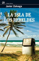 Narrativa Contemporánea - La isla de los rebeldes