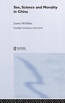Routledge Contemporary China Series- Sex, Science and Morality in China
