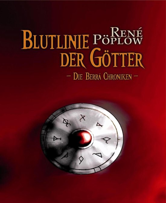 Die Berrá Chroniken 1 - Blutlinie der Götter - cover