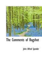 The Comments of Bagshot