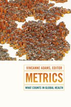 Critical Global Health: Evidence, Efficacy, Ethnography - Metrics