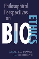 Toronto Studies in Philosophy - Philosophical Perspectives on Bioethics