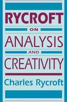 Rycroft on Analysis and Creativity