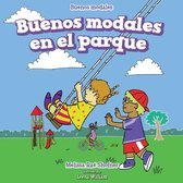 Buenos modales (Manners Matter) - Buenos modales en el parque (Good Manners at the Playground)