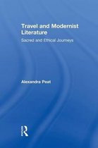 Routledge Studies in Twentieth-Century Literature- Travel and Modernist Literature
