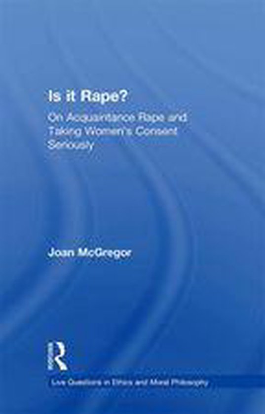 Live Questions in Ethics and Moral Philosophy - Is it Rape? - cover