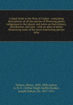 A hand-book to the flora of Ceylon Plates 1-25