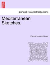 Mediterranean Sketches.