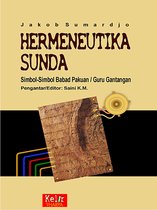Hermeneutika Sunda: Simbol-Simbol Babad Pakuan/Guru Gantangan