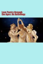 Love Poetry through the Ages