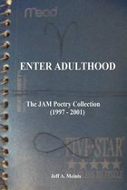Enter Adulthood