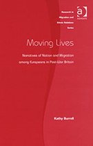 Research in Migration and Ethnic Relations Series- Moving Lives