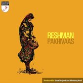 Reshman - Pakhivaas (CD)